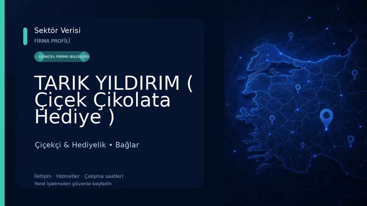 TARIK YILDIRIM ( Çiçek Çikolata Hediye )