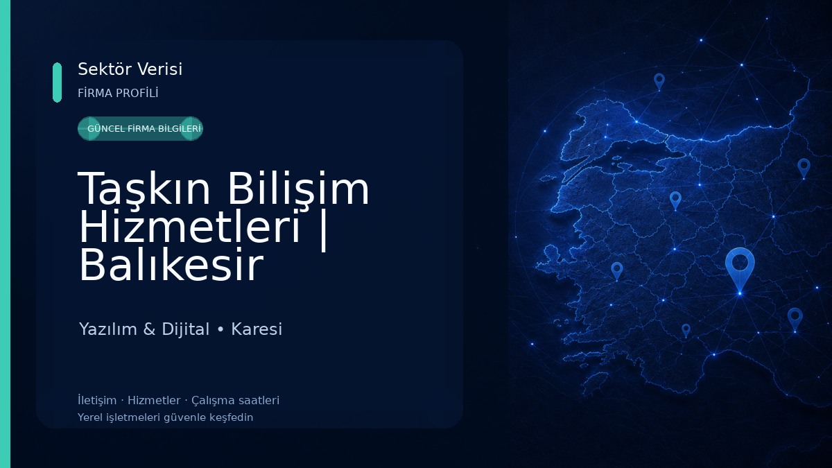 Taşkın Bilişim Hizmetleri | Balıkesir Bilgisayar Tamiri Yazılım & Dijital