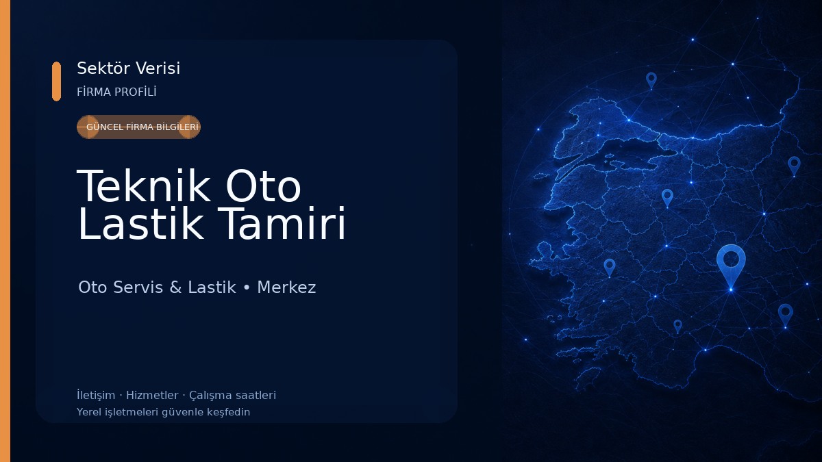 Teknik Oto Lastik Tamiri Oto Servis & Lastik