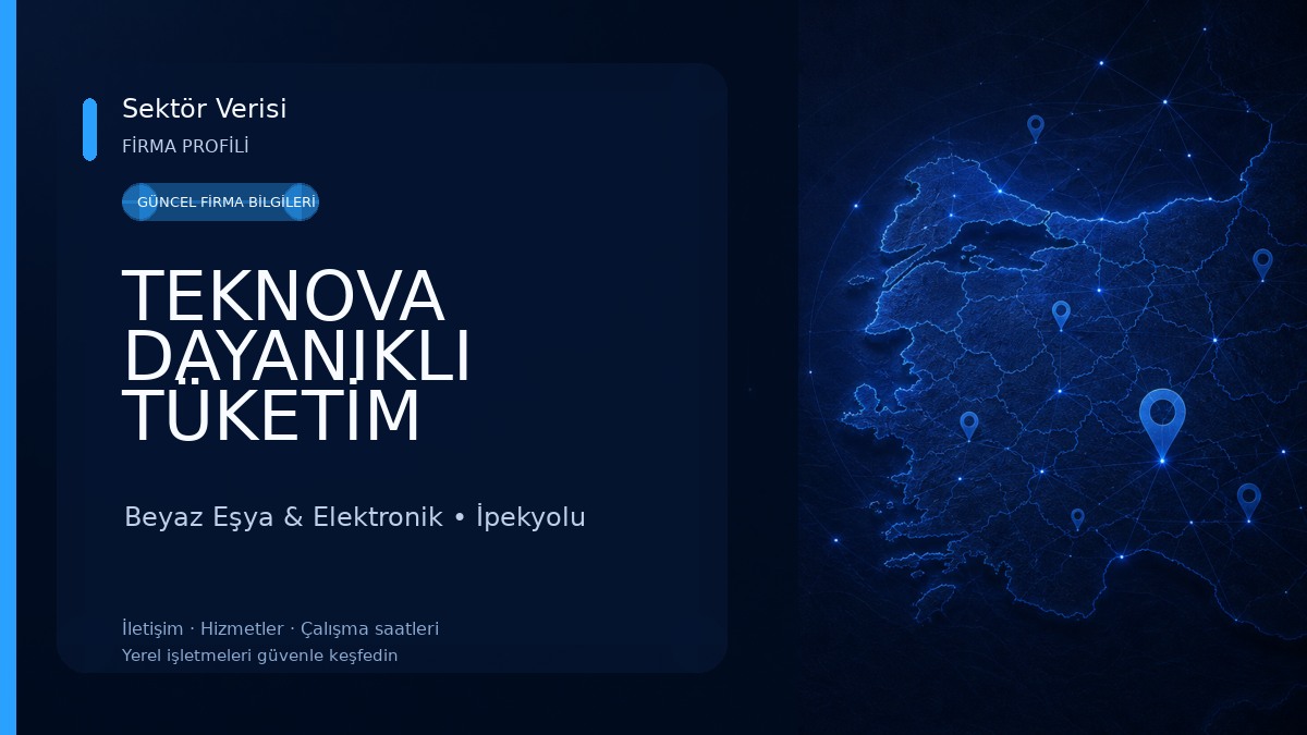 TEKNOVA DAYANIKLI TÜKETİM MALLARI SATIŞ VE PAZARLAMA.SAN.VE TİC.LTD.ŞTİ Beyaz Eşya & Elektronik