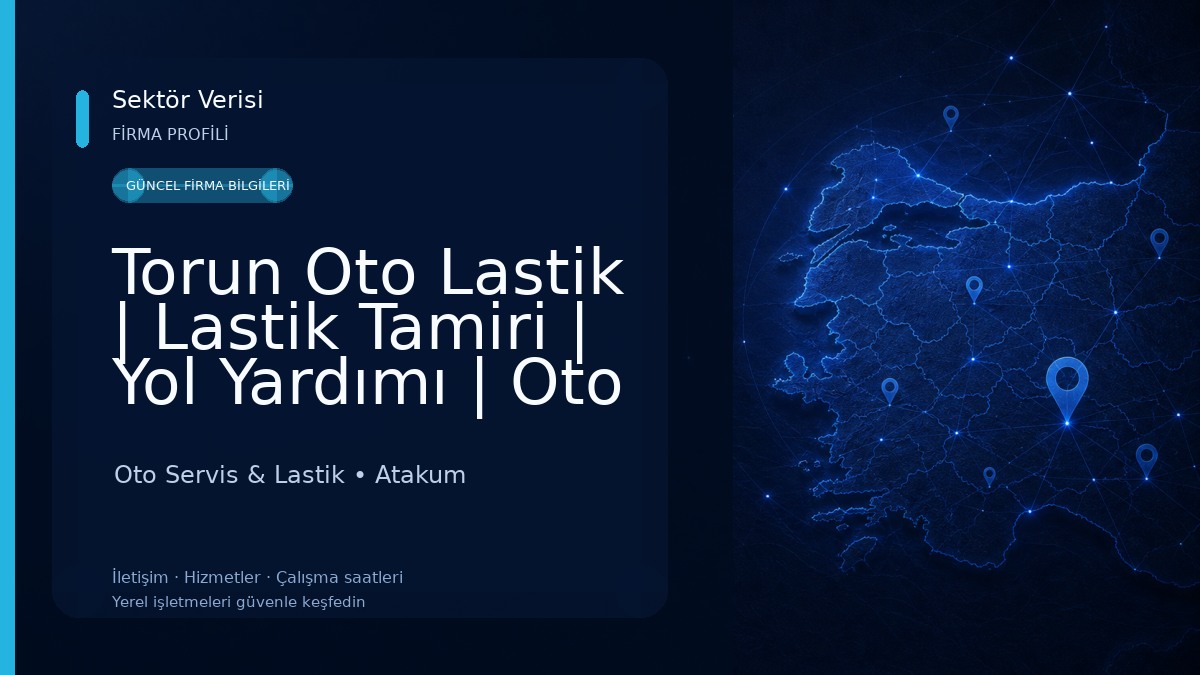 Torun Oto Lastik | Lastik Tamiri | Yol Yardımı | Oto Lastik - Atakum Lastikçi Oto Servis & Lastik