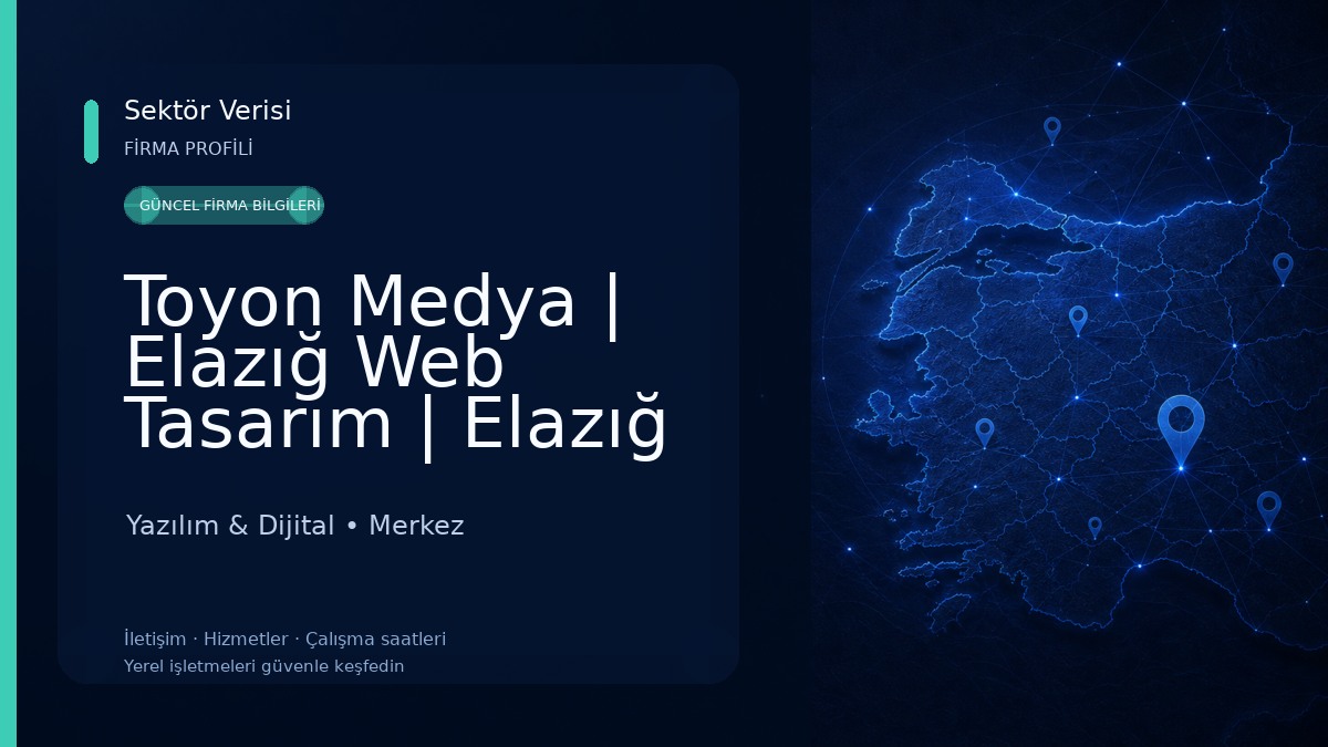 Toyon Medya | Elazığ Web Tasarım | Elazığ Reklam Ajansı Yazılım & Dijital
