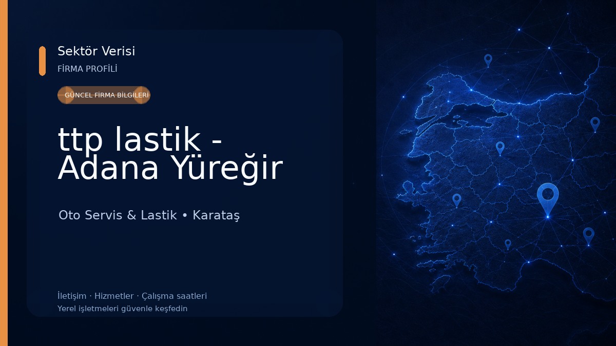 ttp lastik - Adana Yüreğir Oto Servis & Lastik