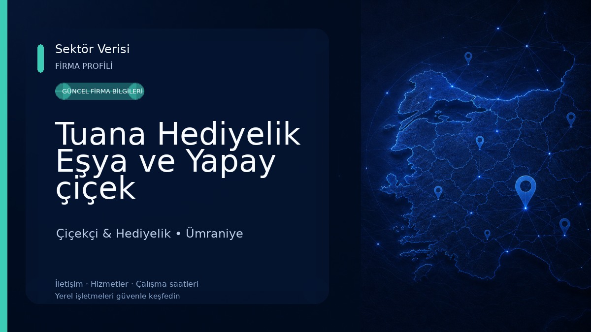 Tuana Hediyelik Eşya ve Yapay çiçek Çiçekçi & Hediyelik