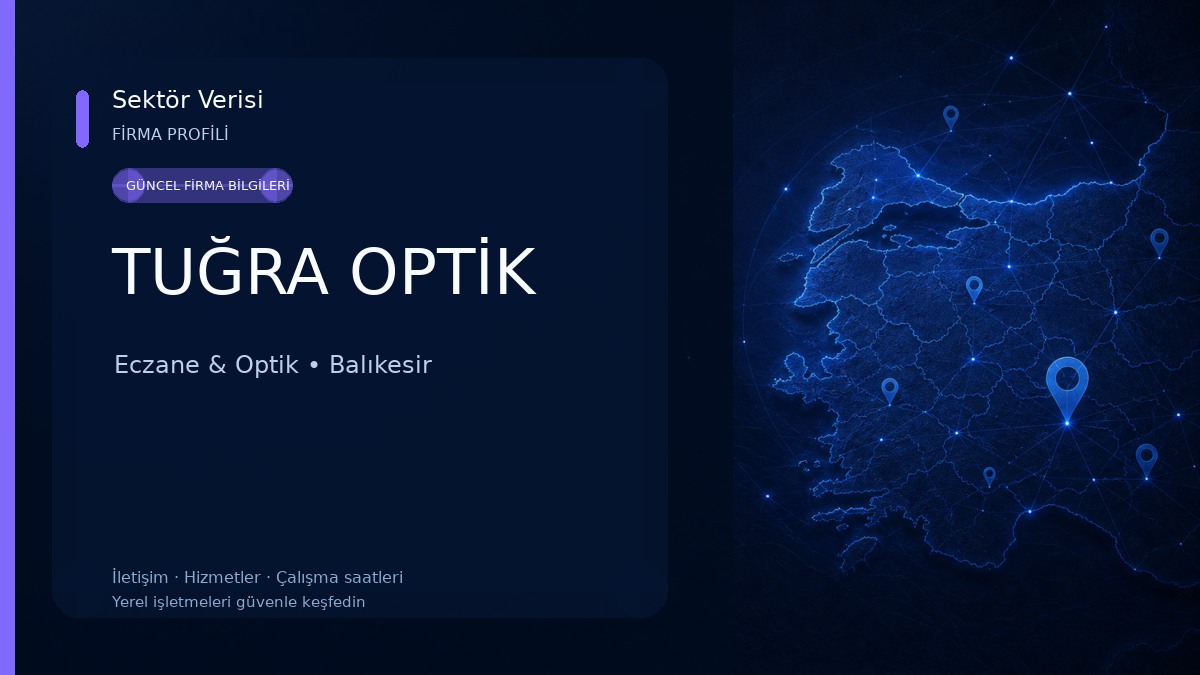 TUĞRA OPTİK Eczane & Optik