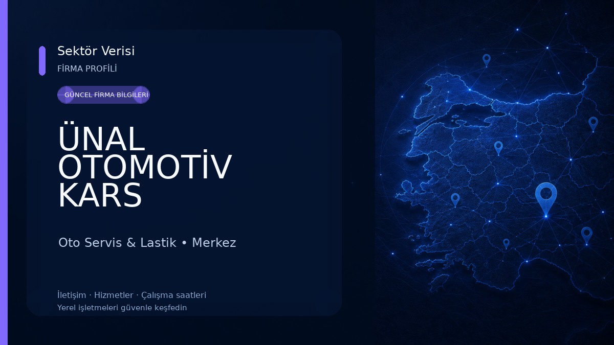 ÜNAL OTOMOTİV KARS Oto Servis & Lastik