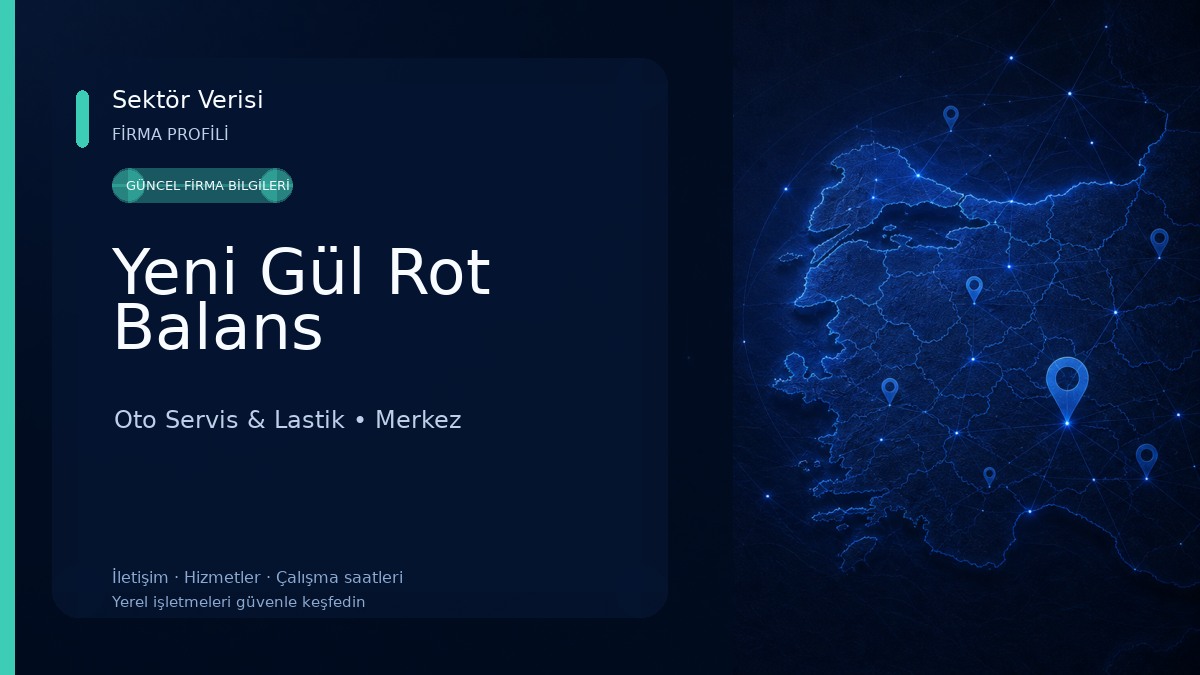 Yeni Gül Rot Balans Oto Servis & Lastik