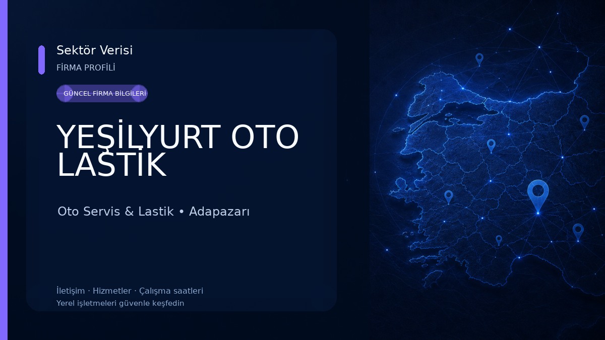 YEŞİLYURT OTO LASTİK Oto Servis & Lastik