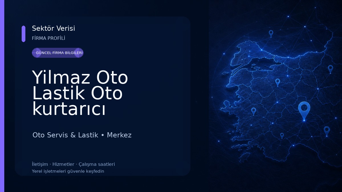 Yilmaz Oto Lastik Oto kurtarıcı Oto Servis & Lastik