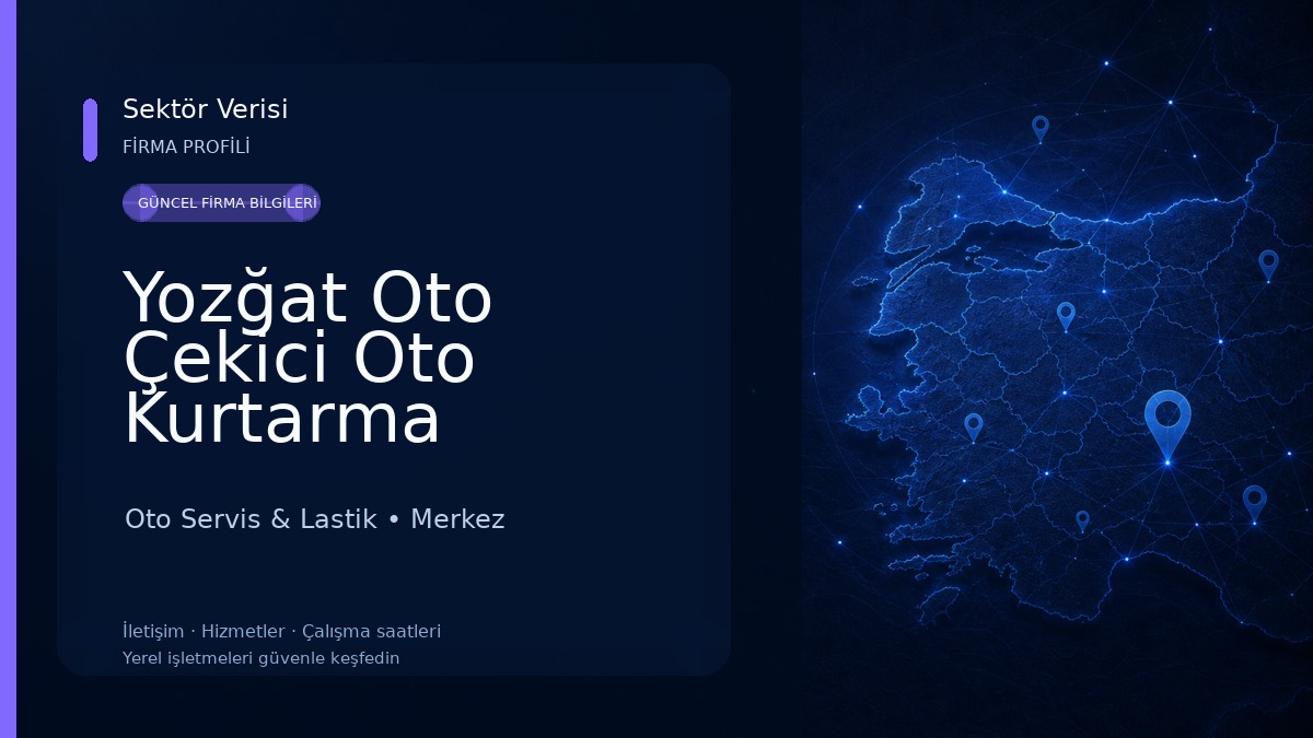 Yozğat Oto Çekici Oto Kurtarma Oto Servis & Lastik