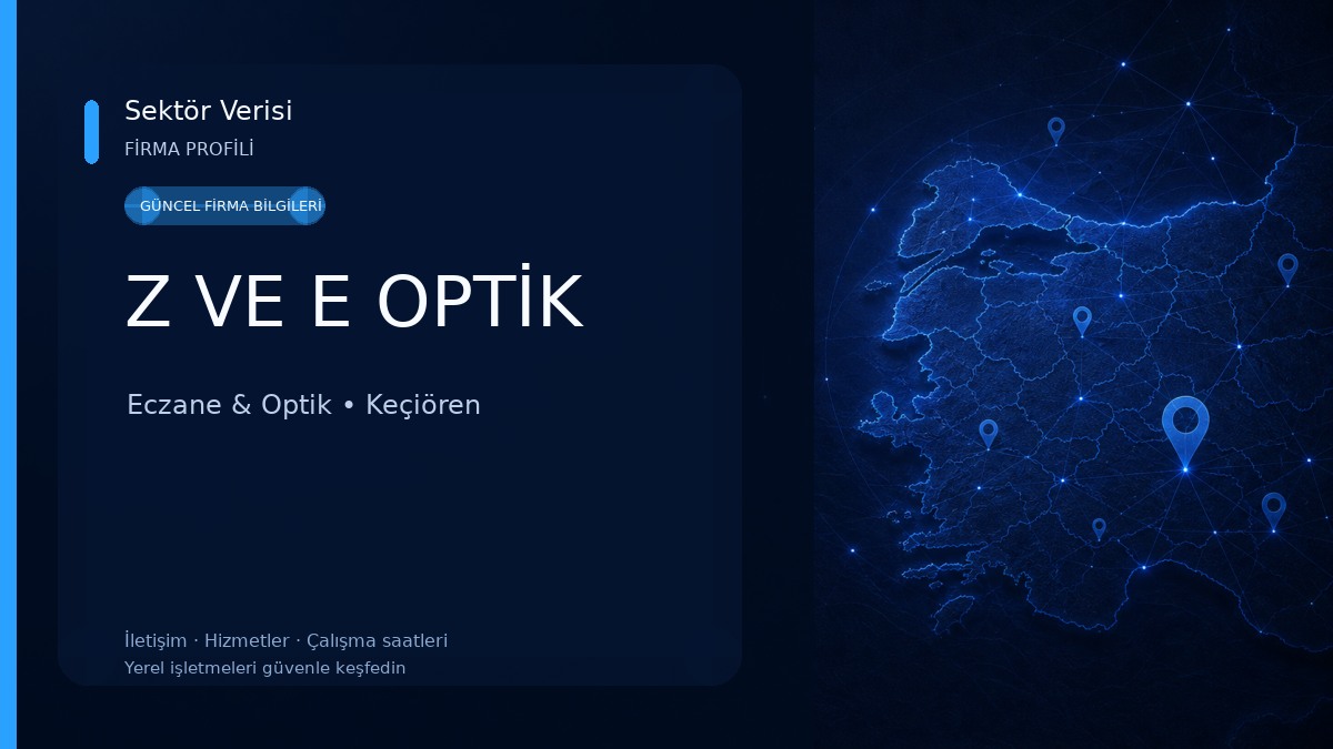 Z VE E OPTİK Eczane & Optik