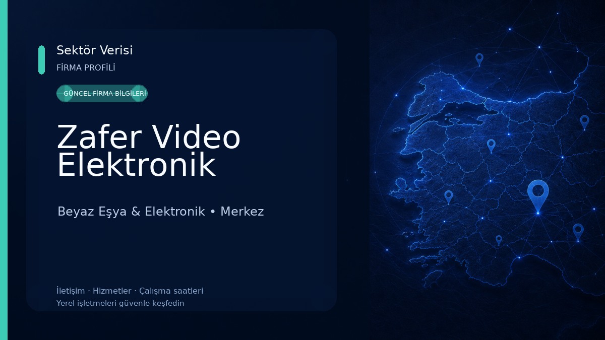 Zafer Video Elektronik Beyaz Eşya & Elektronik